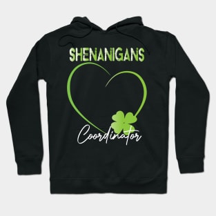 Shenanigans Coordinator Green Heart Shamrock St Patricks Day Hoodie